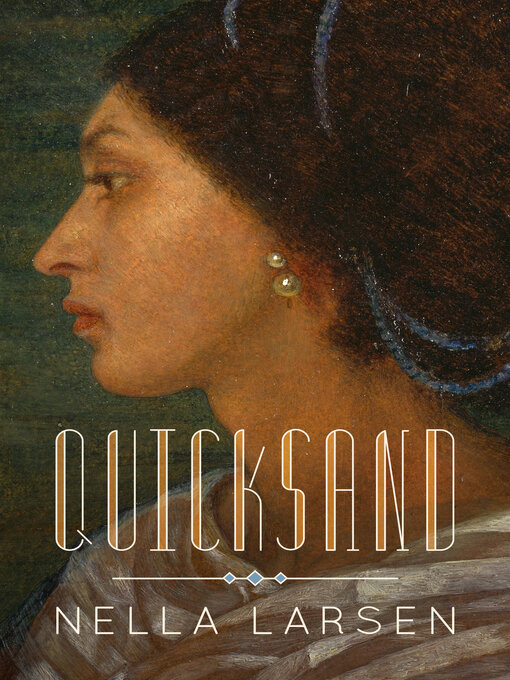 Title details for Quicksand by Nella Larsen - Available